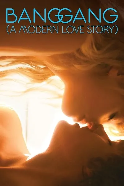  فیلم Bang Gang: A Modern Love Story 2015