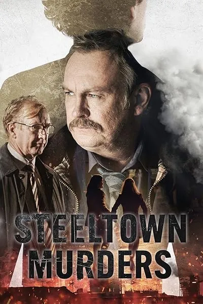  سریال Steeltown Murders