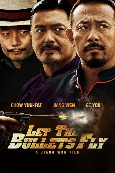  فیلم Let the Bullets Fly 2010
