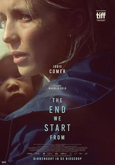  فیلم The End We Start From 2023