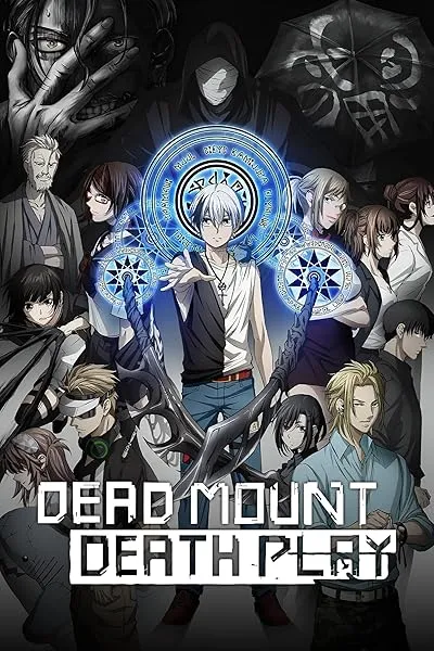  انیمه Dead Mount Death Play