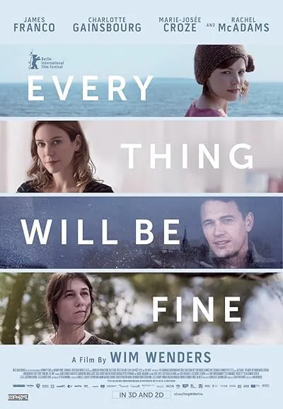  فیلم Every Thing Will Be Fine 2015