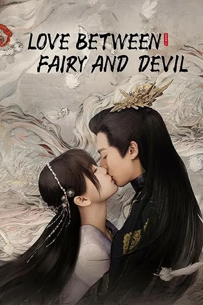  سریال Love Between Fairy and Devil