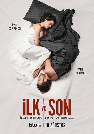 سریال ترکی Ilk Ve Son