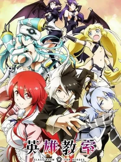  انیمه Classroom for Heroes