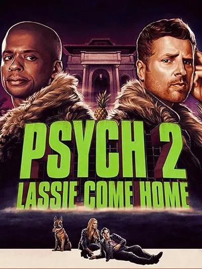  فیلم Psych 2: Lassie Come Home 2020