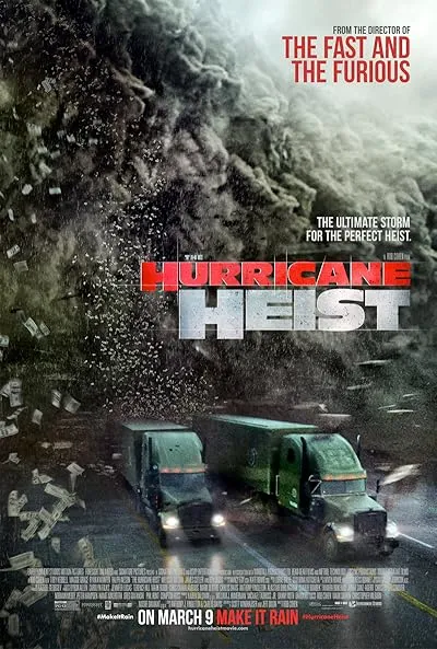 فیلم The Hurricane Heist 2018