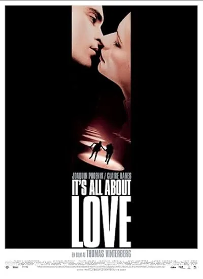  فیلم It’s All About Love 2003