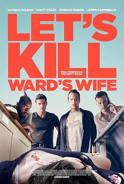  فیلم Let’s Kill Ward’s Wife 2014