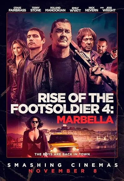  فیلم Rise of the Footsoldier: The Heist 2019