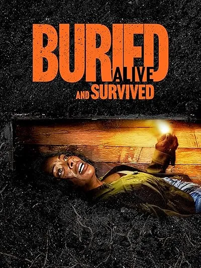  فیلم Buried Alive and Survived 2024
