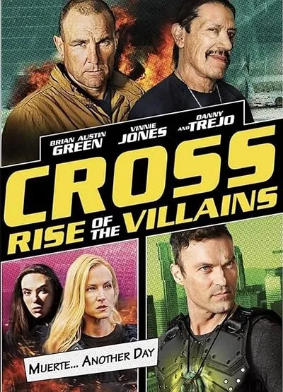  فیلم Cross: Rise of the Villains 2019