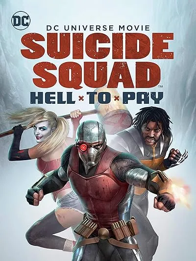  انیمیشن Suicide Squad: Hell to Pay 2018