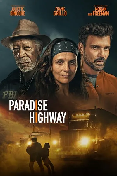  فیلم Paradise Highway 2022