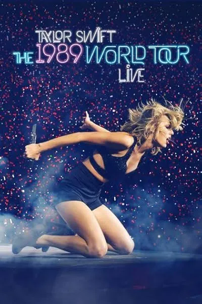  کنسرت Taylor Swift: The 1989 World Tour Live 2015