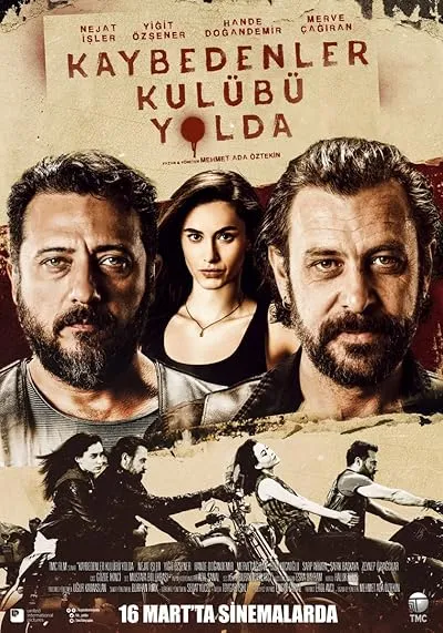 فیلم ترکی Kaybedenler Kulubu Yolda